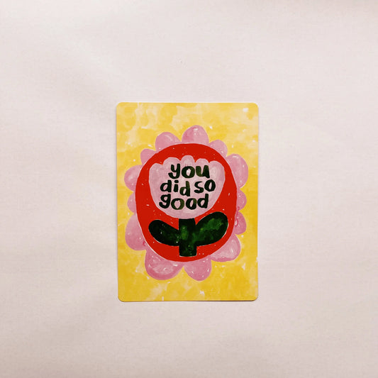 giant postcard | you did so good