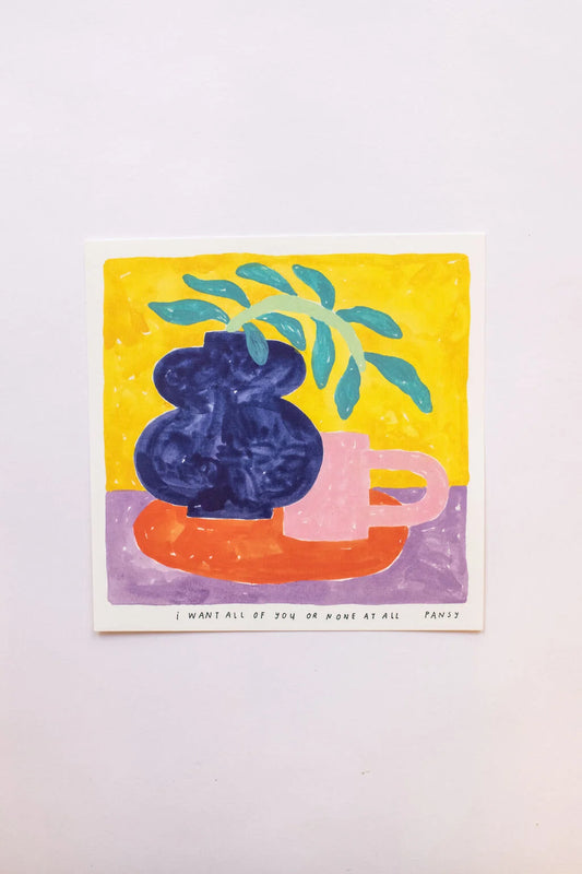 a4 square art print | i want all of you or none at all