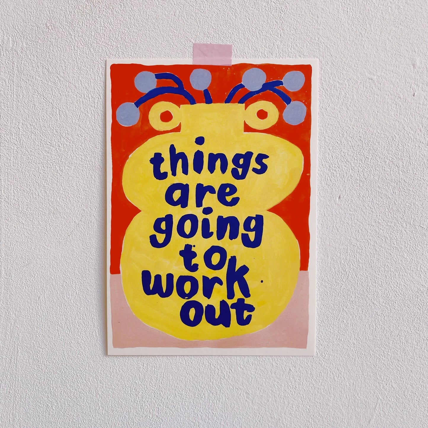 vase feelings | things are going to work out